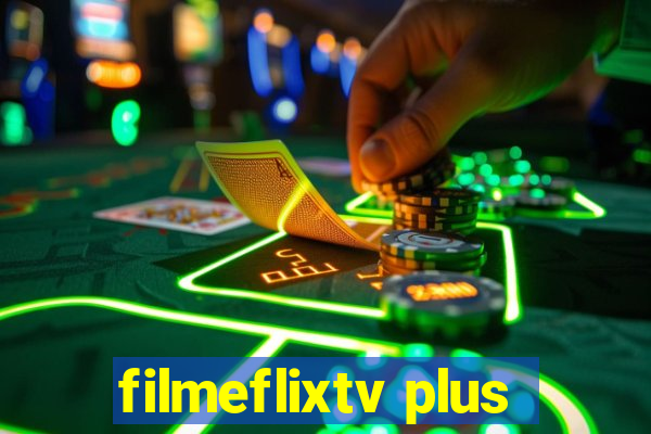 filmeflixtv plus